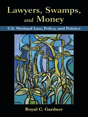cover image of Lawyers, Swamps, and Money